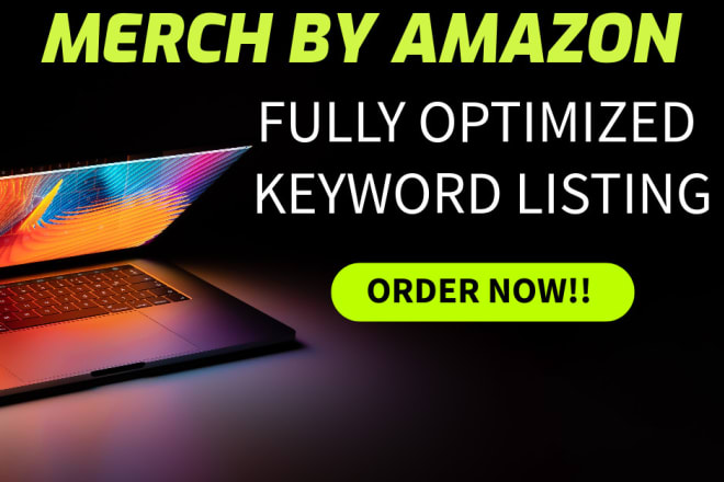 I will write a fully keyword optimized merch by amazon listing
