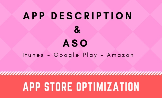 I will write android and ios game or app description with aso