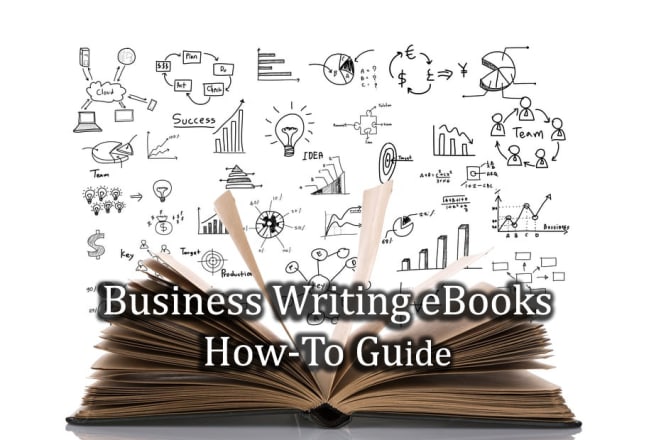 I will write how to guide business ebooks