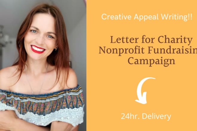 I will write letter for charity or non profit fundraising campaign
