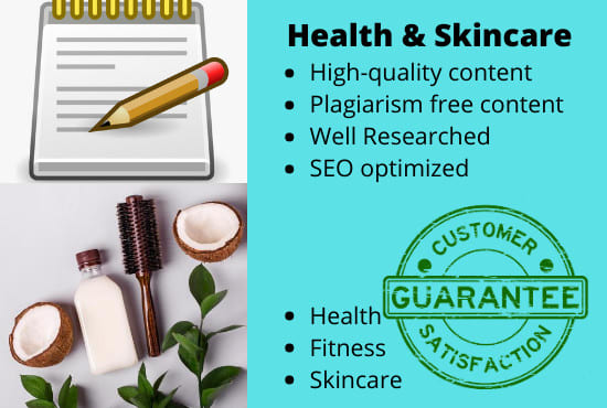 I will write SEO based content on health fitness and skincare