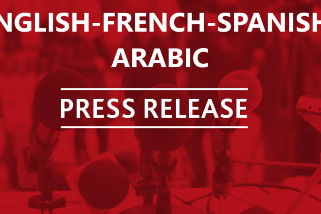 I will write the best press release in 4 languages