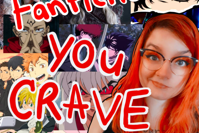 I will write the fanfiction you crave