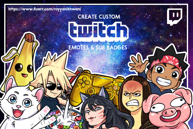 I will create custom twitch emotes and sub badges