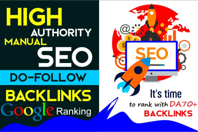 I will create high authority manual seo dofollow backlinks