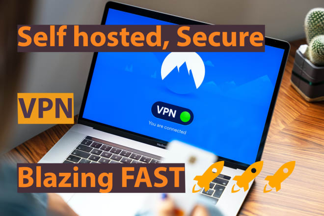 I will create private fast vpn server