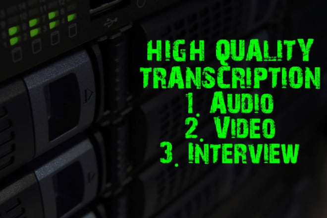 I will do a 60 minutes transcription of audio or video test