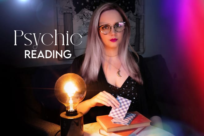 I will do a professional psychic reading and answer your questions