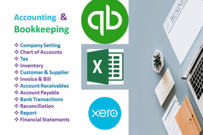 I will do accounting, bookkeeping, internal audit on xero, quickbooks, wave, zoho