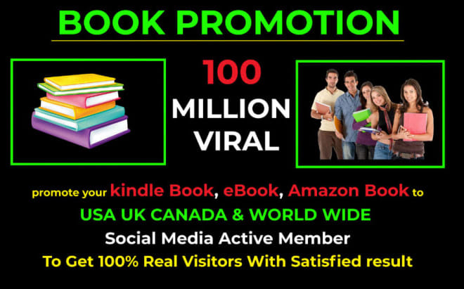 I will do ebook,kindle book and amazon book promotion
