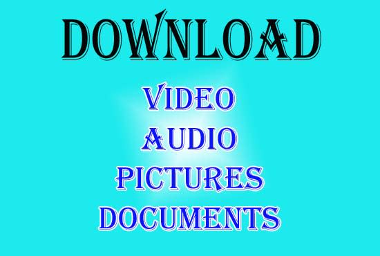 I will do mass downloading of pictures, images, audio music and videos
