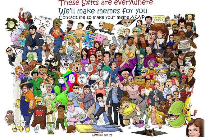 I will do meme for your company or business or on you, meme marketing