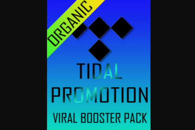 I will do super tidal music promotion playlist to get streams for you