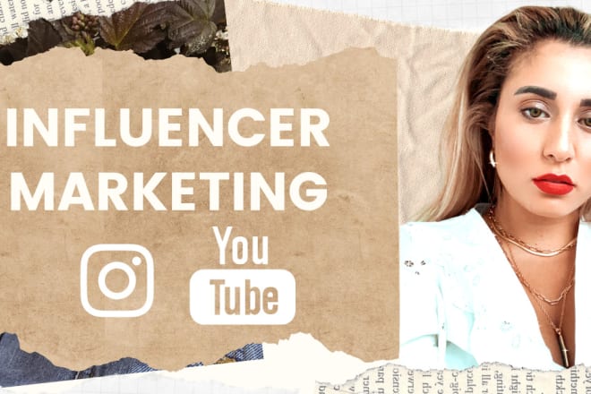 I will manage your social media influencer marketing campaign