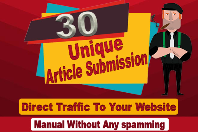 I will provide 30 unique article submission with high quality da pa backlinks