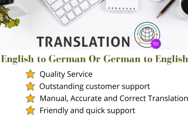 I will translate english to german or german to english