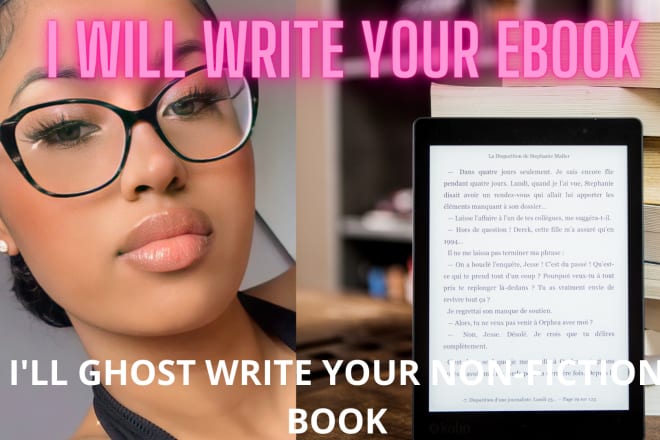 I will be your ghost writer on any nonfiction ebook
