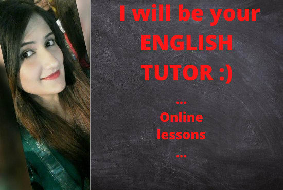 I will be your online english tutor or english teacher for 60 minutes