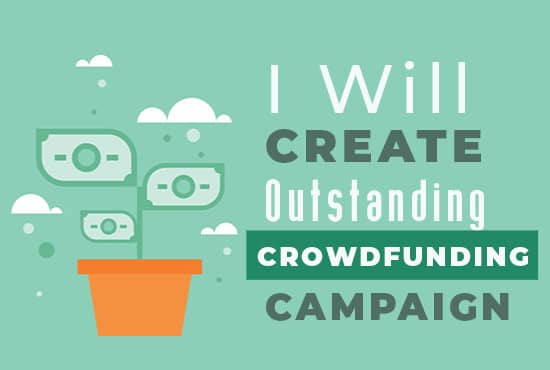 I will create outstanding indiegogo, kickstarter crowdfunding campaign