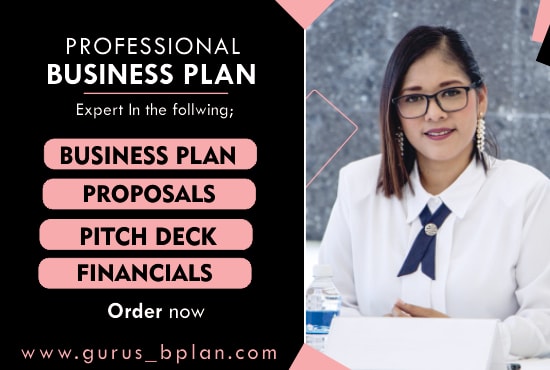 I will develop a business plan, startup, proposal, pitch deck, business plan writer