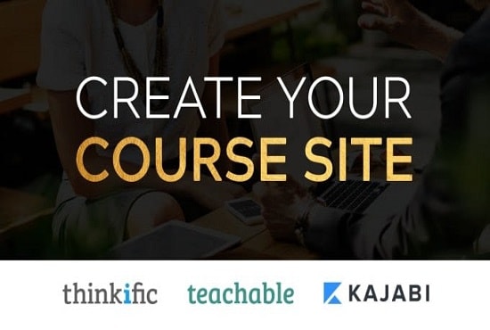 I will develop a well design thinkific, teachable, kajabi, online course website