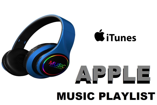 I will develop apple music promotion to 900 apple music playlist curators