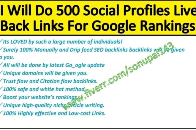 I will do 500 social profiles live back links for google rankings