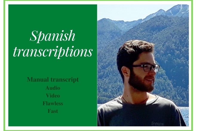 I will do a 45 minutes spanish transcription in 24 hours