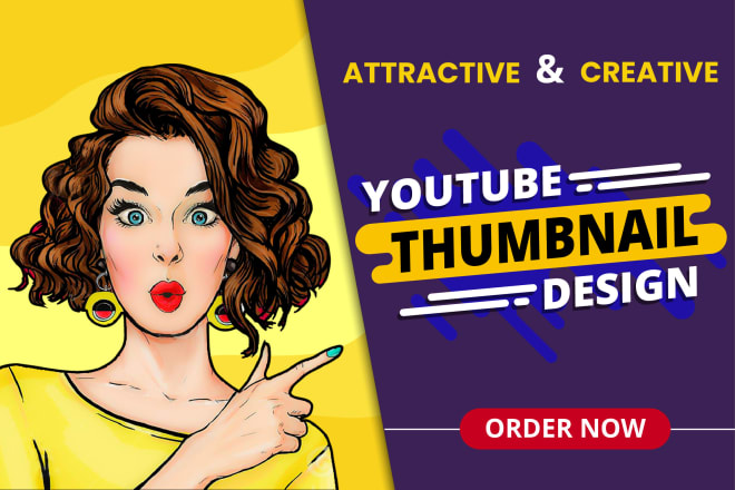 I will do create attractive and creative youtube thumbnail fast in 4 hours