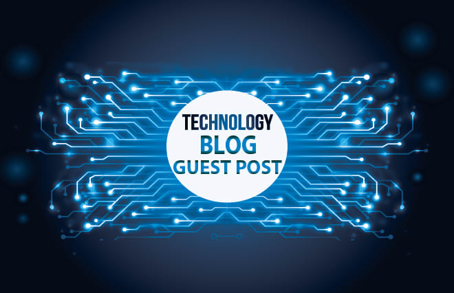 I will do guest post on technology blog