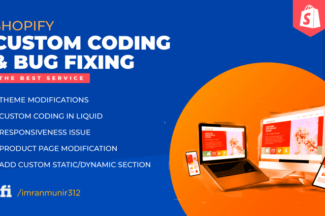 I will do shopify custom coding and bug fix
