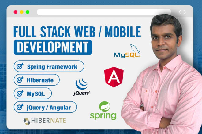 I will do web application using spring, java, jquery, hibernate