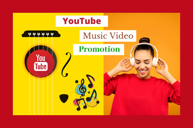 I will do youtube music video promotion