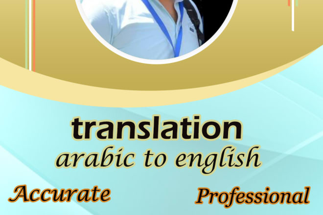I will english to arabic translation, translate arabic, translate arabic to english