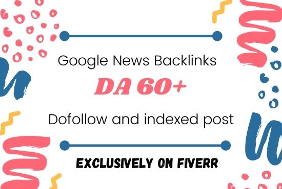 I will guest post on da 60 google news site for seo backlinks