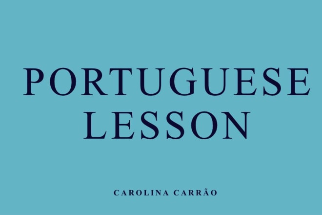 I will teach you brazilian portuguese