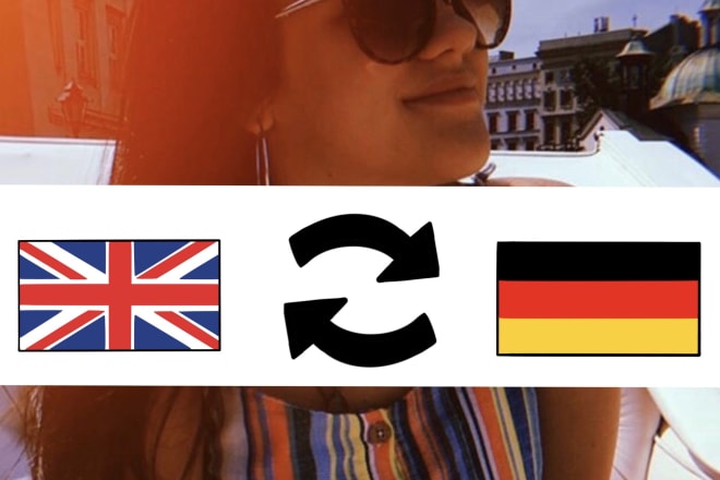 I will transalte from german to english and viceversa