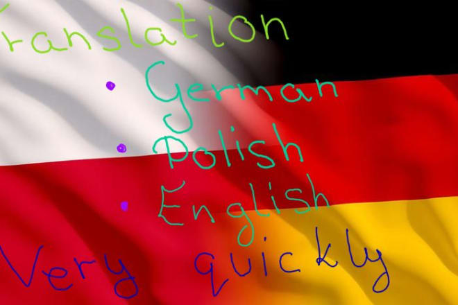 I will translate from german to polish and vice versa for a small charge