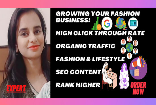 I will write fashion article for lifestyle or fashion blog as SEO freelance writer