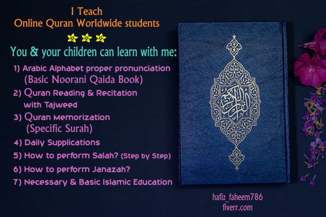 I will be your best online quran tutor with tajweed,recitation and hifz