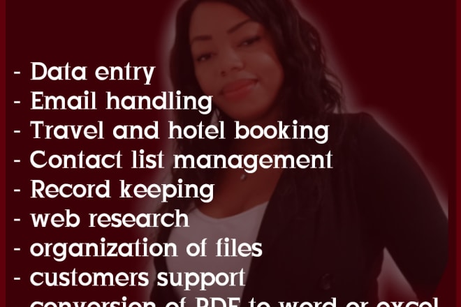 I will be your personal administrative virtual assistant