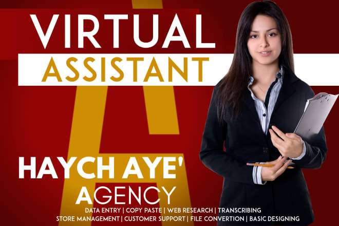 I will be your personal virtual assistant