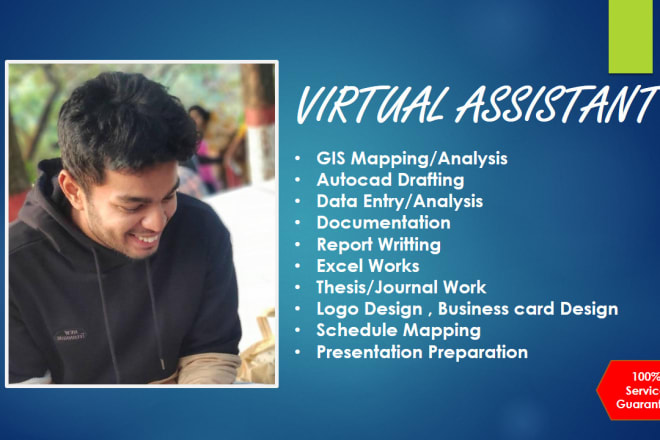 I will be your virtual assistant,data analyst,gis analyst