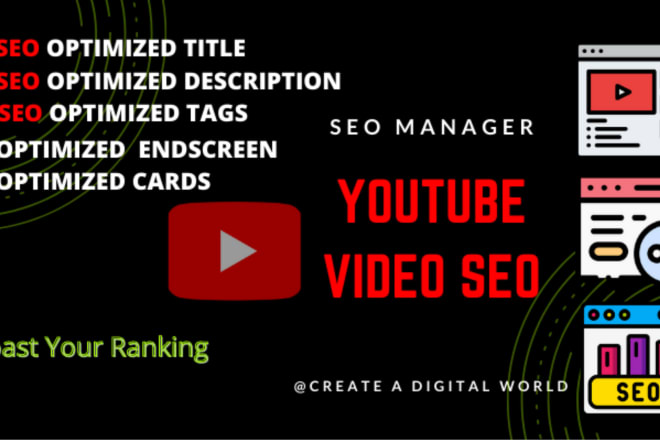 I will be your youtube video SEO specialist