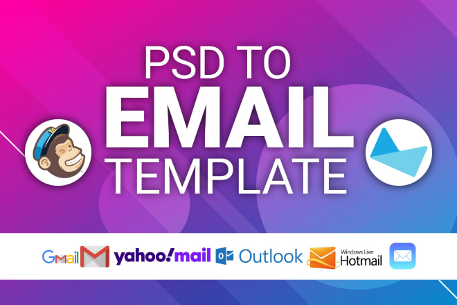 I will convert PSD, ai to HTML email template