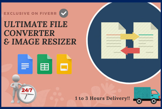 I will convert, resize and edit any file to another format