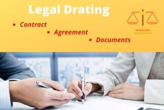I will correspond legal contract, agreement and documents drafting