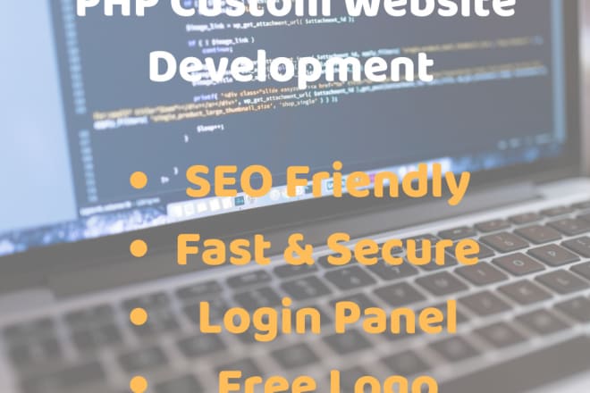 I will creat custom PHP website with seo and free logo