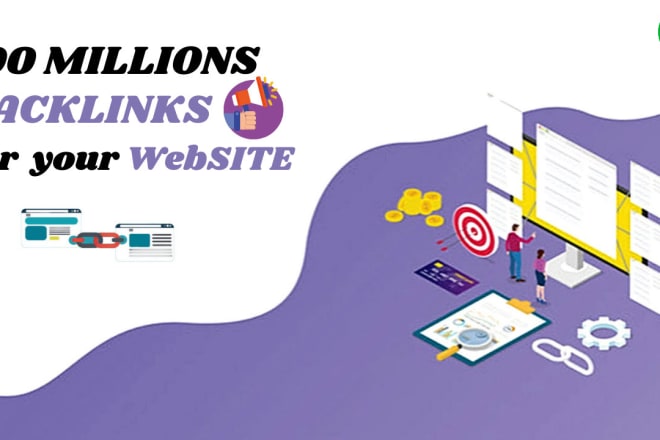 I will create 100 millions backlinks dofollow for your site
