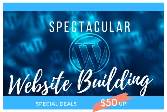 I will create a spectacular wordpress website just for you